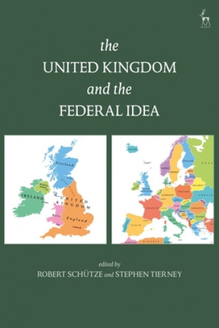 Könyv United Kingdom and The Federal Idea SCHUTZE ROBERT