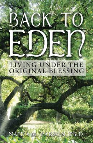Kniha Back to Eden NAIDA PARSONS PH.D.
