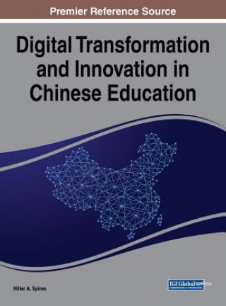 Książka Digital Transformation and Innovation in Chinese Education Hiller A. Spires