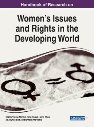 Kniha Handbook of Research on Women's Issues and Rights in the Developing World Tania Haque