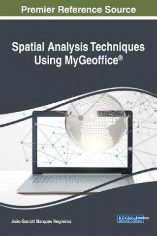 Kniha Spatial Analysis Techniques Using MyGeoffice (R) Joao Garrott Marques Negreiros