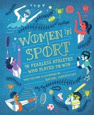 Kniha Women in Sport Rachel Ignotofsky