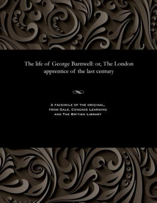 Livre Life of George Barnwell E. L. EDW BLANCHARD