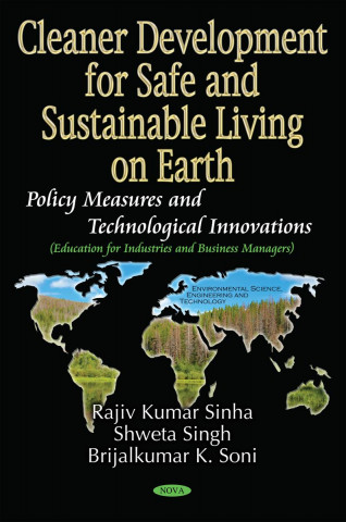 Kniha Cleaner Development for Safe and Sustainable Living on Earth Shweta Singh