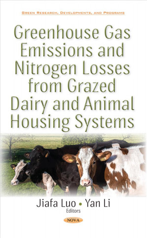 Kniha Greenhouse Gas Emissions & Nitrogen Losses from Grazed Dairy & Animal Housing Systems 