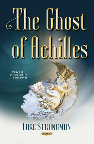 Βιβλίο Ghost of Achilles Luke Strongman