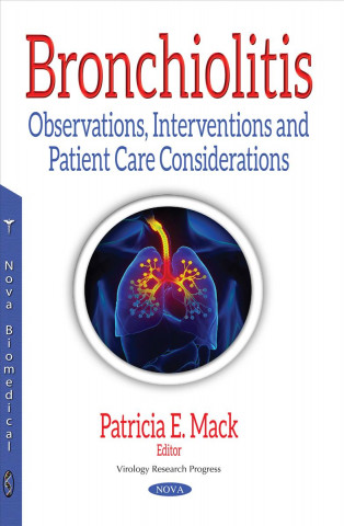 Knjiga Bronchiolitis Patricia E Mack
