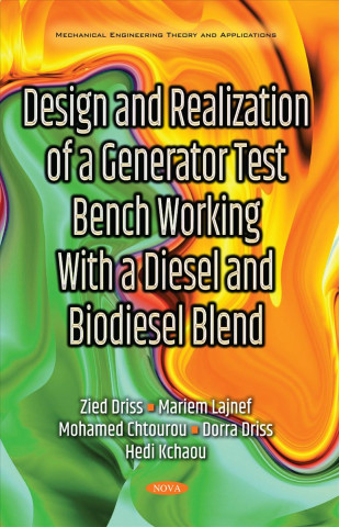 Carte Design & Realization of a Generator Test Bench Working with a Diesel & Biodiesel Blend Zied Driss
