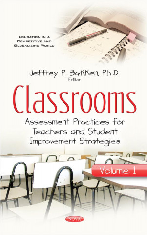 Knjiga Classrooms Jeffrey P Bakken