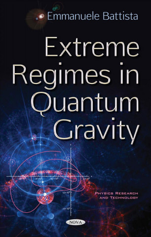 Kniha Extreme Regimes in Quantum Gravity Emmanuele Battista