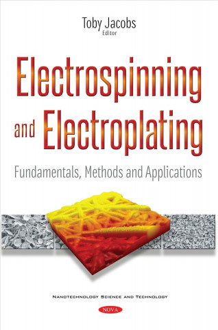 Kniha Electrospinning & Electroplating 