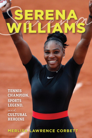 Kniha Serena Williams Merlisa Lawrence Corbett