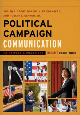 Buch Political Campaign Communication in the 2016 Presidential Election Denton