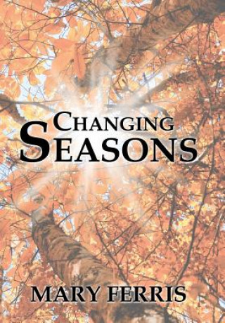 Buch Changing Seasons MARY FERRIS