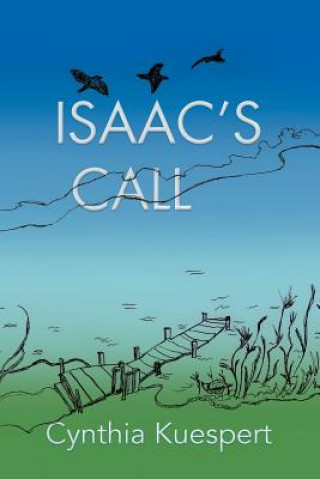 Könyv Isaac's Call CYNTHIA KUESPERT
