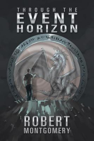 Kniha Through the Event Horizon ROBERT MONTGOMERY