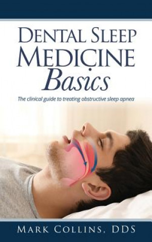 Kniha Dental Sleep Medicine Basics DDS MARK COLLINS