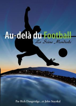 Kniha Au-Del  Du Football, RICH DAUGHTRIDGE