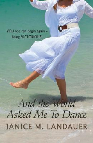 Carte And the World Asked Me to Dance Janice M Landauer