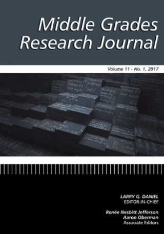 Kniha Middle Grades Research Journal, Volume 11, Issue 1 