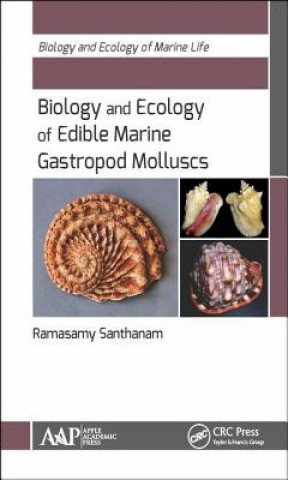 Kniha Biology and Ecology of Edible Marine Gastropod Molluscs SANTHANAM