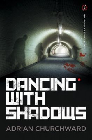 Buch Dancing With Shadows Adrian Churchward