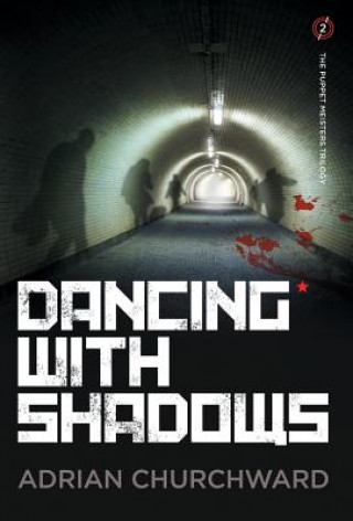 Buch Dancing with Shadows ADRIAN CHURCHWARD