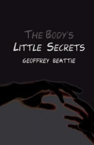 Buch Body's Little Secrets BEATTIE GEOFFREY