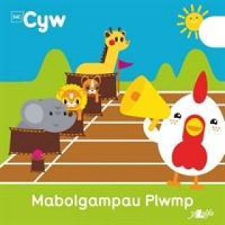 Kniha Cyfres Cyw: Mabolgampau Plwmp Anni Llyn