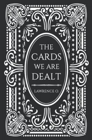 Book Cards We Are Dealt Lawrence O