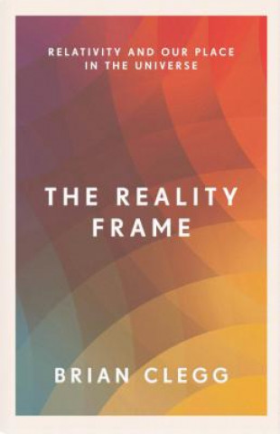 Carte Reality Frame Brian Clegg