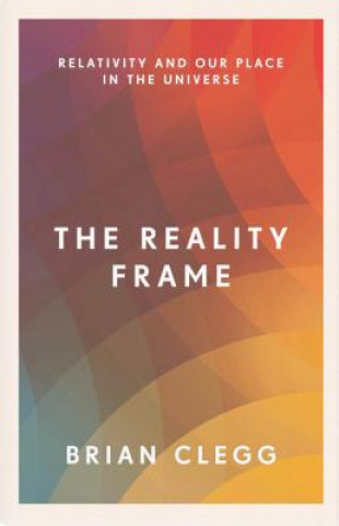 Kniha Reality Frame Brian Clegg