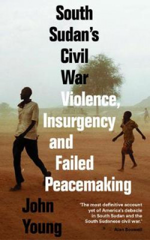 Könyv South Sudan's Civil War John Young