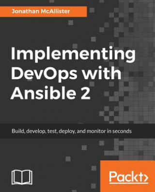Книга Implementing DevOps with Ansible 2 Jonathan McAllister