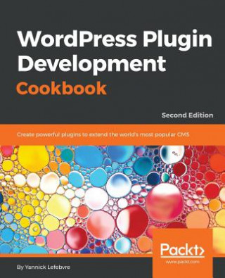 Könyv WordPress Plugin Development Cookbook - YANNICK LEFEBVRE