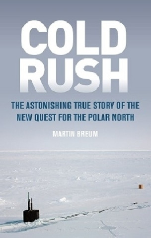 Knjiga Cold Rush BREUM  MARTIN