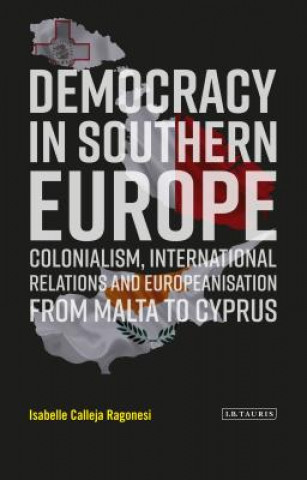 Kniha Democracy in Southern Europe CALLEJ  ISABELLE