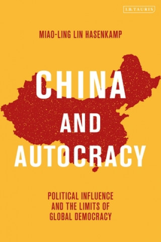 Kniha China and Autocracy HASENKAMP  MIAO LING