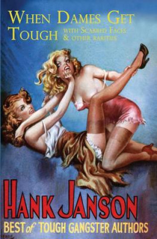 Book When Dames Get Tough Hank Janson