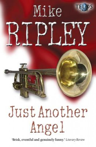 Βιβλίο Just Another Angel Mike Ripley