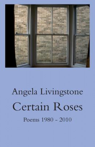 Carte Certain Roses Angela Livingstone