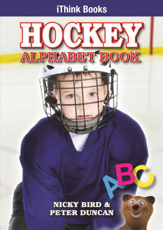 Kniha Hockey Alphabet Book Nicky Bird