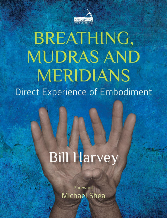 Carte Breathing: The Bridge to Embodiment Bill Harvey