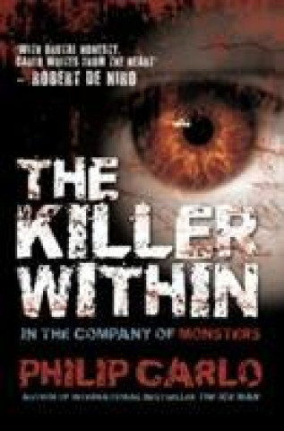 Kniha Killer Within Philip Carlo