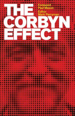 Kniha Corbyn Effect Mark Perryman