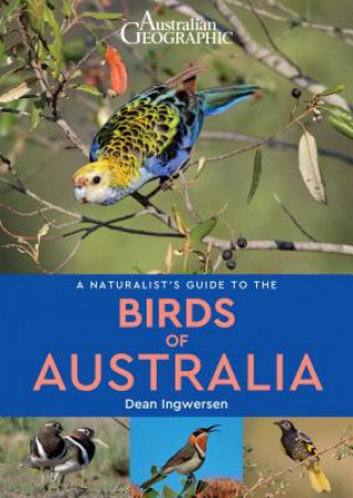 Книга Naturalist's Guide to the Birds of Australia DEAN INGWERSEN