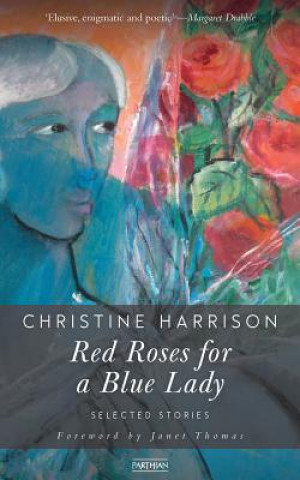 Carte Red Roses for a Blue Lady Christine Harrison