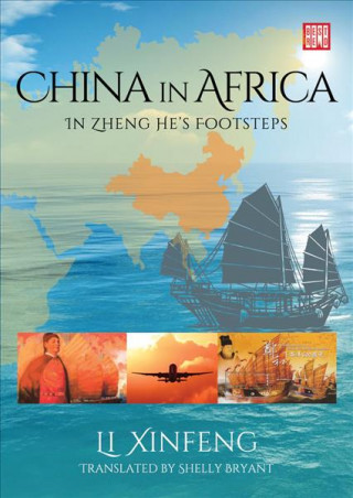 Könyv China in Africa Li Xinfeng