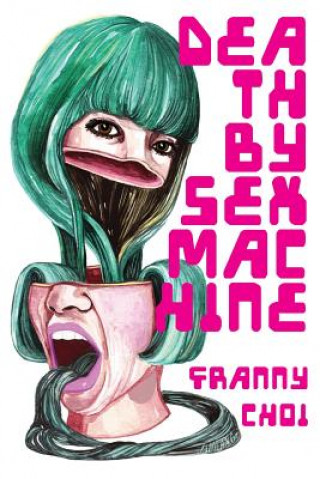Książka Death by Sex Machine FRANNY CHOI