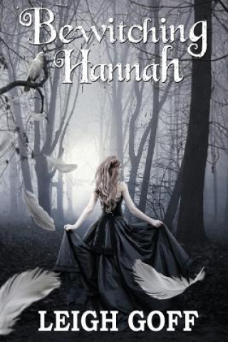 Kniha Bewitching Hannah LEIGH GOFF